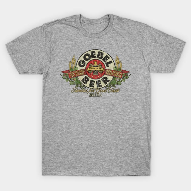 Goebel Gold Label Beer 1940 T-Shirt by JCD666